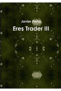 Eres Trader III
