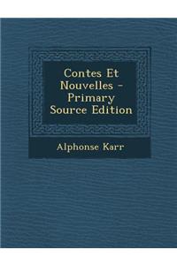 Contes Et Nouvelles - Primary Source Edition