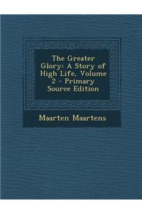 The Greater Glory
