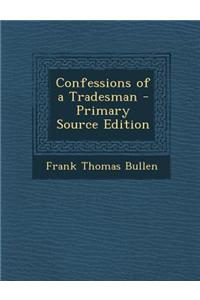 Confessions of a Tradesman