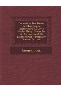 Collection Des Poetes de Champagne Anterieurs Au Xvie Siecle