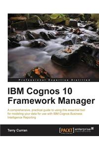 IBM Cognos 10 Framework Manager