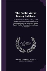 The Public Works Money Database