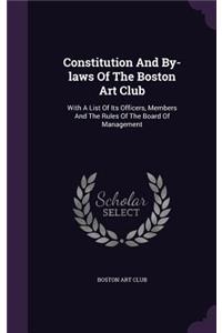Constitution And By-laws Of The Boston Art Club