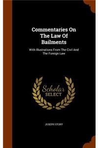 Commentaries On The Law Of Bailments