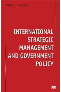 International Strategic Management and Government Policy