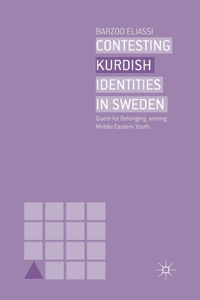 Contesting Kurdish Identities in Sweden