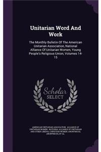 Unitarian Word and Work