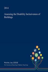 Assessing the Disability Inclusiveness of Buildings