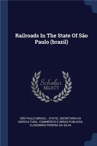 Railroads In The State Of São Paulo (brazil)