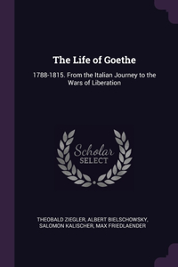 The Life of Goethe