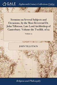 SERMONS ON SEVERAL SUBJECTS AND OCCASION