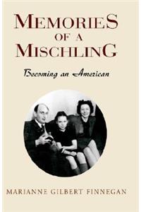 Memories of a Mischling