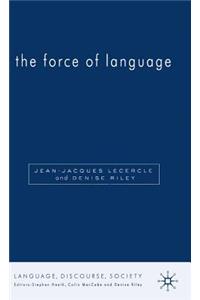 Force of Language