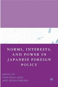 Norms, Interests, and Power in Japanese Foreign Policy