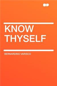 Know Thyself