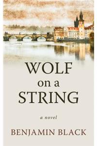 Wolf on a String