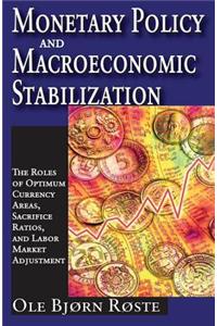 Monetary Policy and Macroeconomic Stabilization