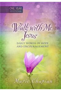 365 Daily Devotions: Walk with Me Jesus
