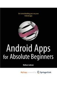 Android Apps for Absolute Beginners