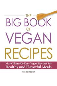 The Big Book of Vegan Recipes