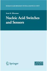 Nucleic Acid Switches and Sensors