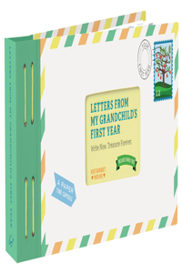 Letters from My Grandchild's First Year