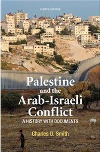 Palestine and the Arab-Israeli Conflict