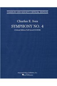 Symphony No. 4: Charles Ives Society Critical Edition Full Score/CD-ROM