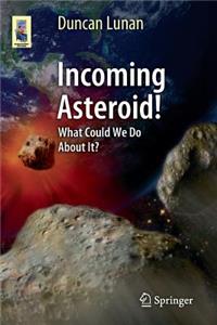 Incoming Asteroid!