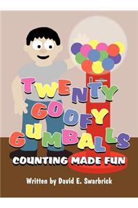 Twenty Goofy Gumballs: Counting Made Fun