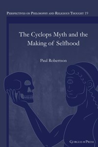 The Cyclops Myth and the Making of Selfhood