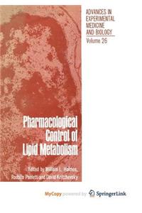 Pharmacological Control of Lipid Metabolism