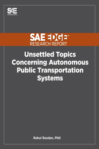 Unsettled Topics Concerning Autonomous Public Transportation Systems