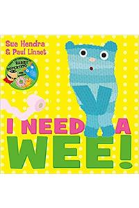 I Need a Wee!