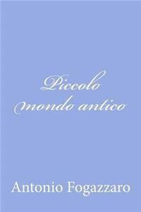 Piccolo mondo antico