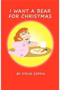 I Want A Bear For Christmas