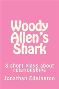 Woody Allen's Shark