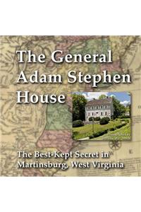 General Adam Stephen House