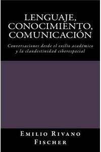 Lenguaje, Conocimiento, Comunicación