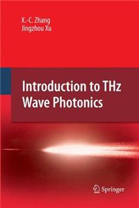 Introduction to Thz Wave Photonics