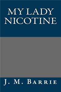 My Lady Nicotine