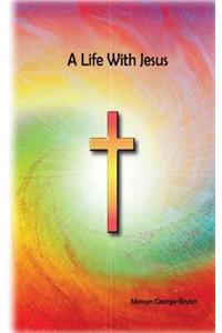 Life with Jesus