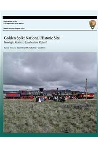 Golden Spike National Historic Site Geologic Resource Evaluation Report
