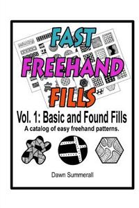 Fast FreeHand Fills: Vol. 1 Basic and Found Fills