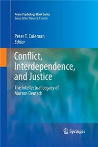 Conflict, Interdependence, and Justice