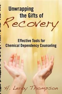 Unwrapping the Gifts of Recovery