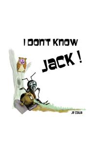 I Don't Know Jack!