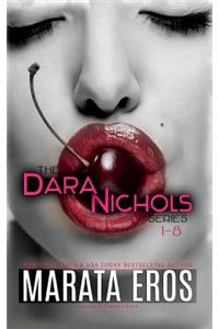 The Dara Nichols Series, 1-8
