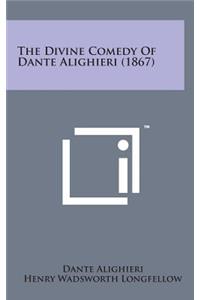 Divine Comedy of Dante Alighieri (1867)